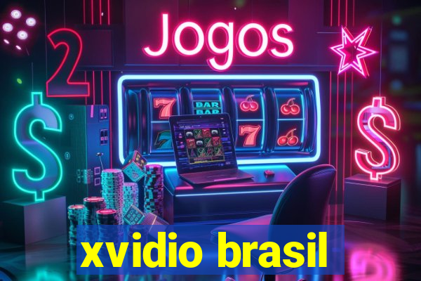 xvidio brasil